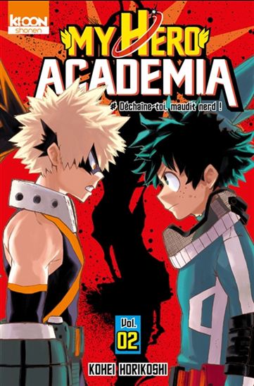 KOHEI HORIKOSHI T2 Déchaîne-toi, maudit nerd ! My Hero Academia KI-OON 9782355929472