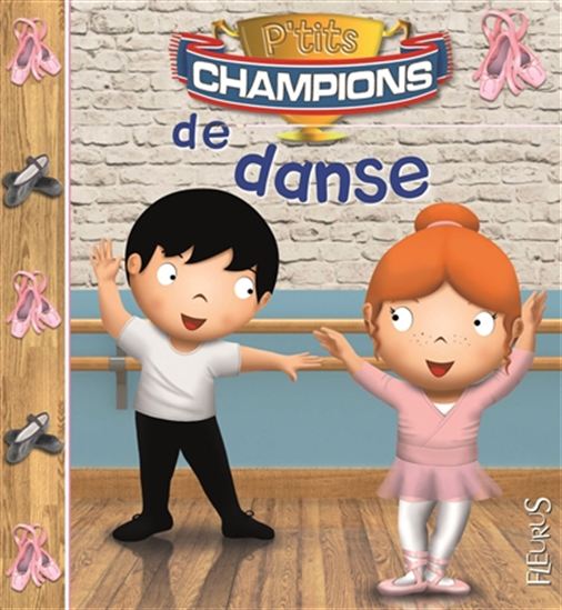 P'tits Champions de danse T8 Fleurus 9782215144540