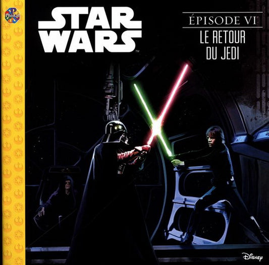Star Wars : Le retour du Jedi, Épisode VI, PHIDAL jaune 9782764341070