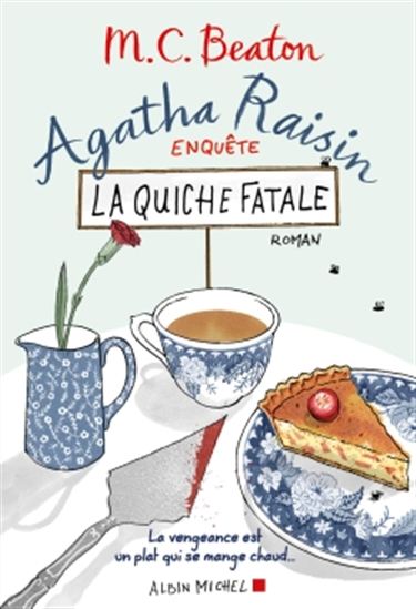 BEATON, M. C. :  Agatha Raisin enquête T1 La quiche fatale ALBIN 9782226317322