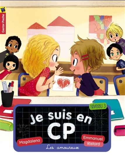 MAGDALENA RISTORD T5 Les amoureux Je suis en CP Niveau 3 9782081264007