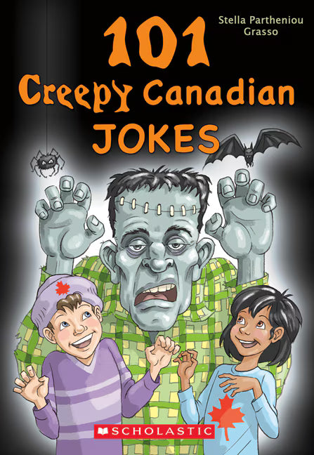 GRASSO : 101 Creepy Canadian Jokes SCHOLASTIC 9781443107716