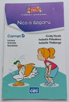 J'apprends avec Péli : Nico a disparu Carnet D CEC 9782761733373