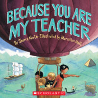 NORTH HALL : Because You Are My Teacher SCHOLASTIC 9780545768887