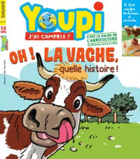 No 402 Mars 2022 Youpi J'ai compris! : Oh! La vache, quelle histoire!