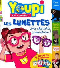 No 400 Janvier 2022 Youpi J'ai compris! : Les lunettes, une chouette invention!