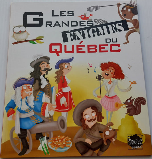 Les grandes énigmes du Québec, PARFUM D'ENCRE 9782923708485