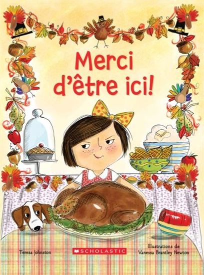 JOHNSON BRANTLEY-NEWTON : Merci d'être ici ! SCHOLASTIC 9781443154871