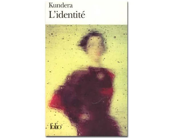 KUNDERA L'identité FOLIO 9782070411764