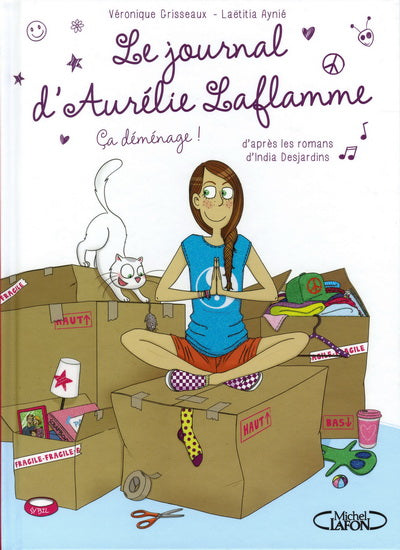 DESJARDINS et AL : Le journal d'Aurélie Laflamme T3 Ça déménage ! LAFON 9782749931272