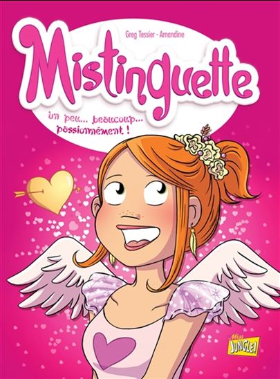 TESSIER AMANDINE Mistinguette T7 Un peu... beaucoup... passionnément ! JUNGLE 9782822215275