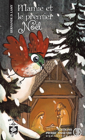 D. LAMY, Fernande : Mamie et le premier Noël TISSEYRE 9782896333813