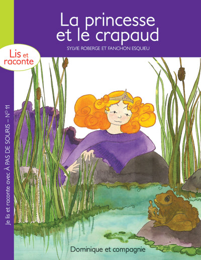 La Princesse et le crapaud À pas de souris Lis et raconte 9782897398255