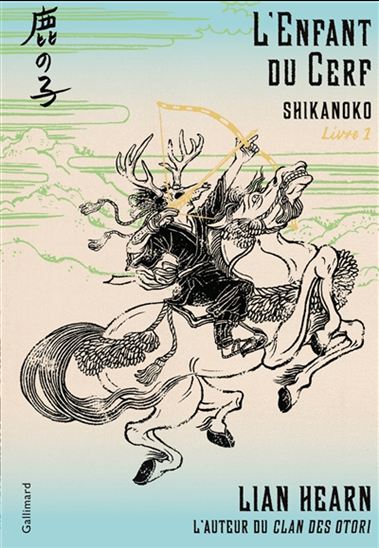 HEARN, Lian : L'Enfant du cerf T1 GALLIMARD 9782070588145