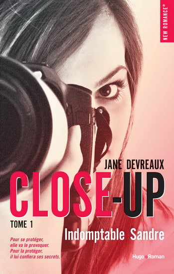 DEVREAUX, Jane : Close up T1 Indomptable Sandre, HUGO 9782755629392