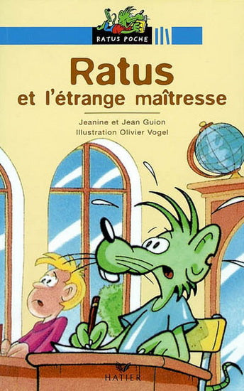 GUION VOGEL T16 Ratus et l'étrange maîtresse BLEU 9782218743894