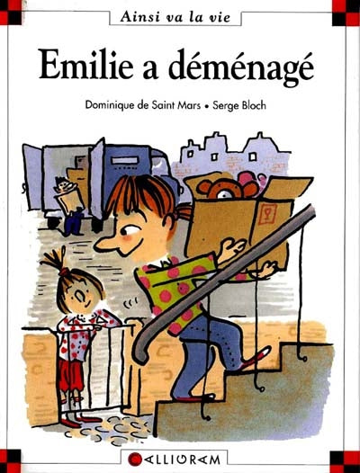 SAINT MARS BLOCH T32 Emilie a déménagé, Ainsi va la vie 9782884453271