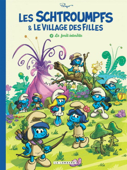 PEYO: Les Schtroumpfs et le village des filles T1 La forêt interdite  LOMBARD 9782803671168