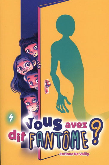 DE VAILLY, Corinne : Vous avez dit Fantôme? MALINS 9782896575978