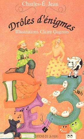 JEAN GAGNON : Drôles d'énigmes, DE LA PAIX 9782921255295