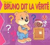 Pas à pas : Bruno dit la vérité HÉRITAGE 9782762515572
