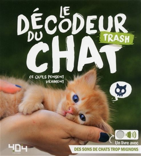 Le Décodeur trash du chat 404 ÉDITIONS 9791032401231