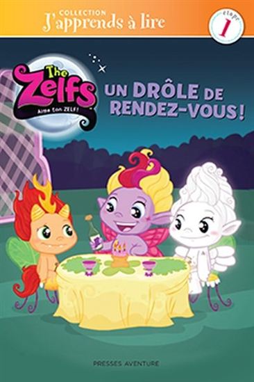 Zelfs J'apprends à lire Étape 1 : Un drôle de rendez-vous! PRESSES 9782897513979