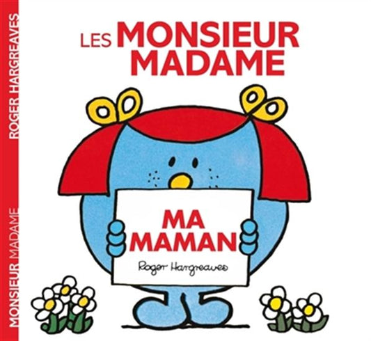 HARGREAVES, Roger Les Monsieur Madame ma maman 9782012045682