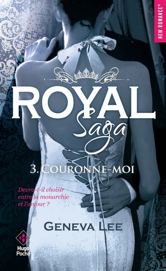 LEE, Geneva : Royal saga T3 Couronne-moi HUGO 9782755633825