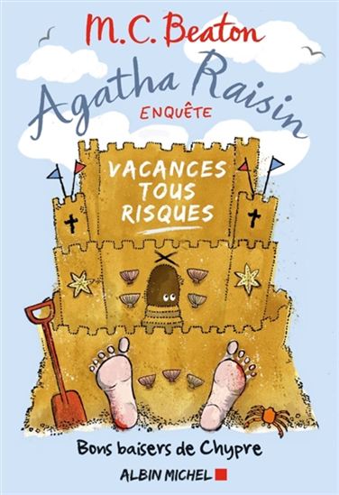BEATON, M. C. :  Agatha Raisin enquête T6 Vacances tous risques ALBIN 9782226329974