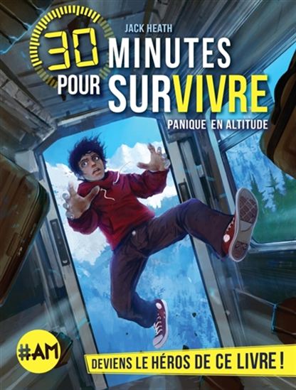 HEATH, Jack : 30 minutes pour survivre : Panique en altitude 9782226396723