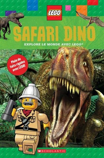 Safari Dino Explore le monde avec Lego SCHOLASTIC 9781443164177
