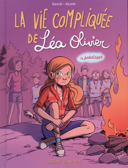 BORECKI ALCANTE: T4 Angoisses La vie compliquée Léa Olivier MALINS 9782896575046