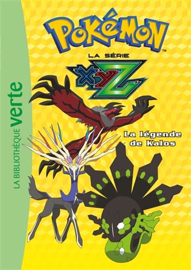 Pokémon T37 La Légende de Kalos Série XYZ 9782016255872
