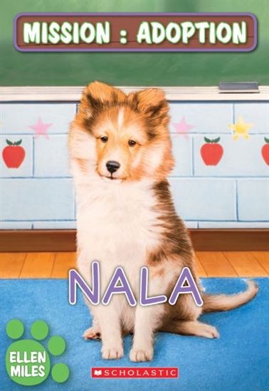 MILES, E: Mission Adoption: Nala SCHOLASTIC 9781443164474
