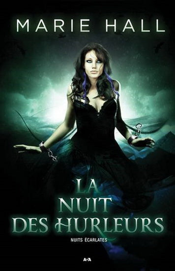 HALL, Marie : Nuits écarlates, T3 La nuit des hurleurs ADA 9782897861056