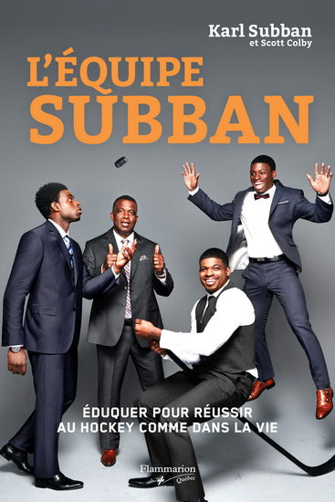 SUBBAN COLBY : L'Équipe Subban FLAMMARION 9782890777927