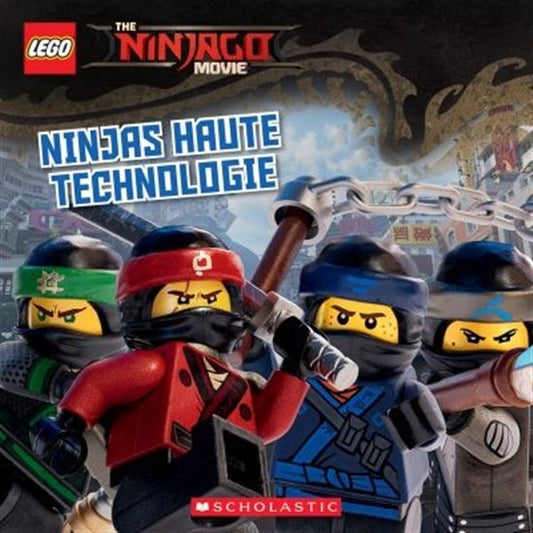 Ninja haute technologie LEGO Ninjago SCHOLASTIC 9781443165235