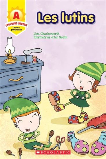 CHARLESWORTH, L Niv A, Les lutins, SCHOLASTIC 9781443164528