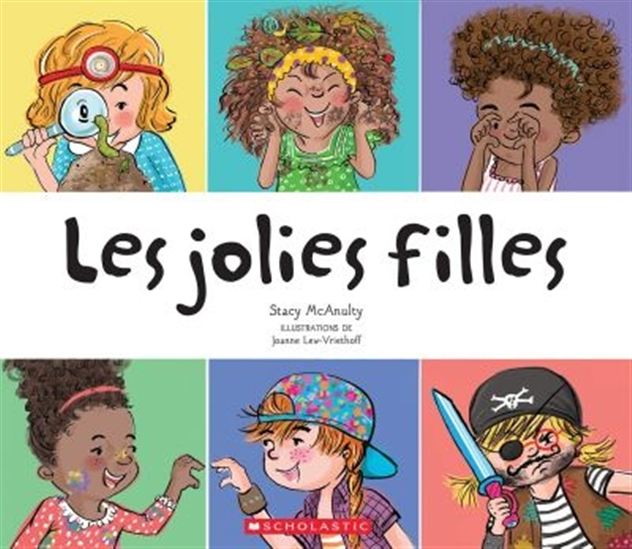 McANULTY LEW-VRIETHOFF: Les jolies filles SCHOLASTIC 9781443164283