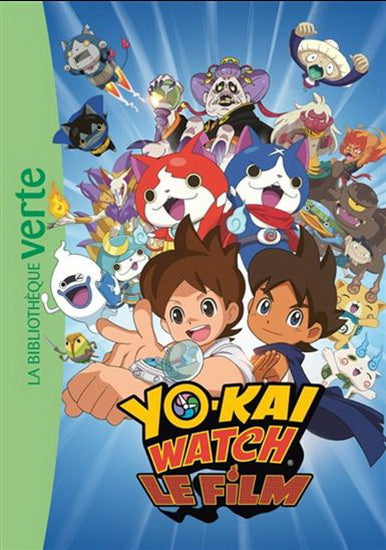 Yo-Kai Watch : Le roman du film BIBLIO VERTE 9782016271186