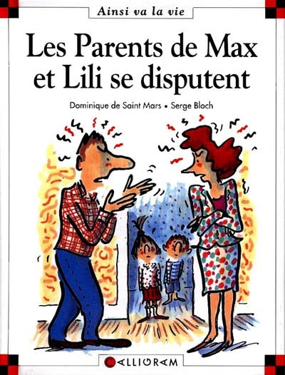 SAINT MARS BLOCH T26 Parents de Max et Lili se disputent , Ainsi va la vie 9782884453011