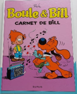 ROBA Boule et Bill T18 Carnet de Bill DUPUIS 9782915126198