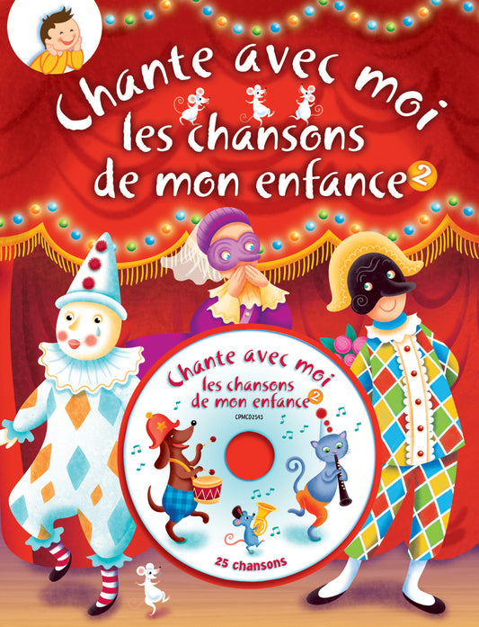 T2 Chante avec moi Les chansons de mon enfance Pomango 9782923956305