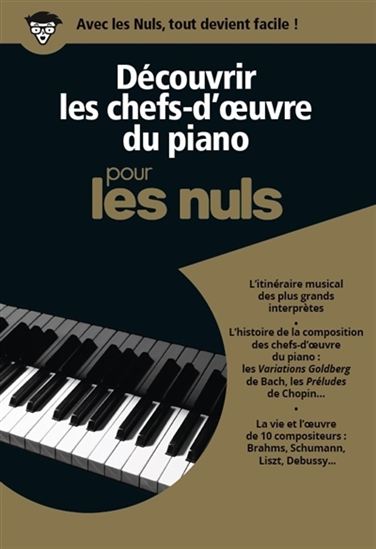 Découvrir les chefs d'oeuvre du piano avec les nuls FIRST 9782412030165