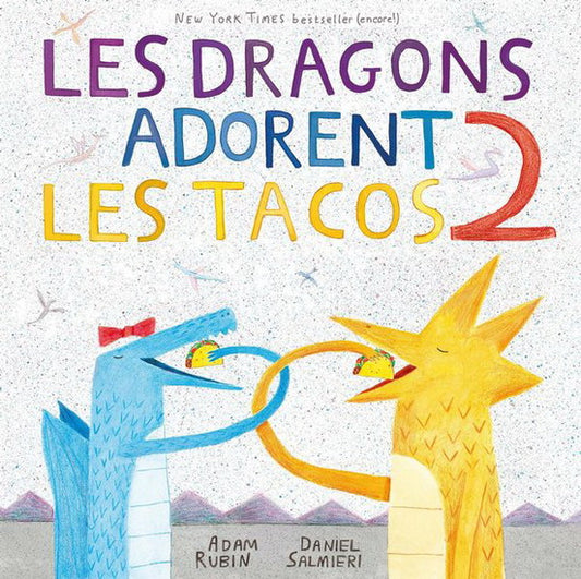 RUBIN SALMIERI : Les Dragons adorent les tacos T2 LES MALINS 9782896576265