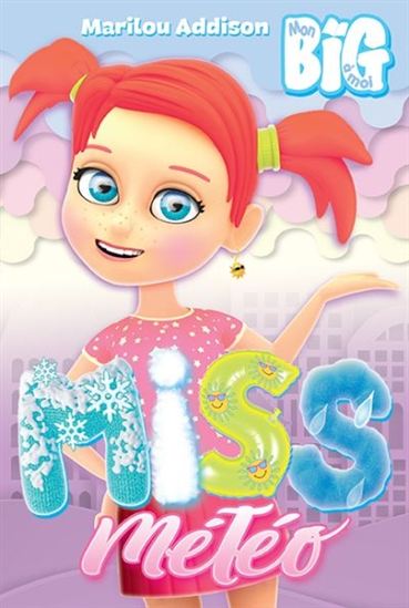 ADDISON, Marilou : Miss météo, Mon big, ANDARA 9782897460990