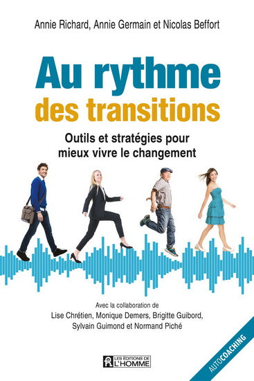 RICHARD GERMAIN BEFFORT : Au rythme des transitions L'HOMME 9782761942607