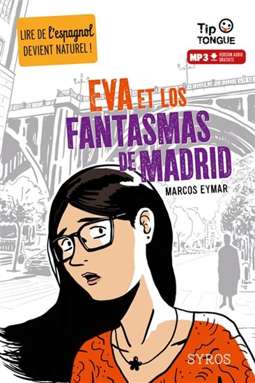 EYMAR : Eva et los fanstasmas de Madrid SYROS 9782748525120
