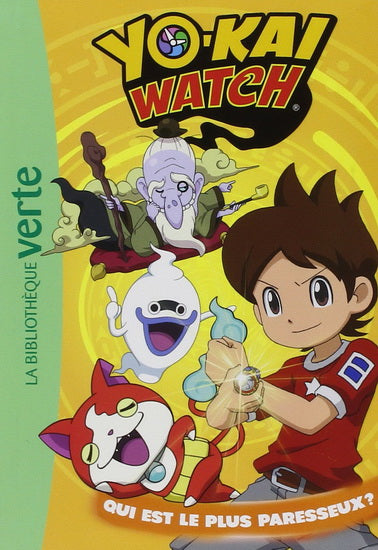 Yo-Kai Watch T14 Qui est le plus paresseux ? BIBLIO VERTE 9782016271070